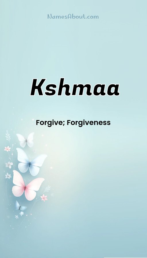 Meaning of Kshmaa