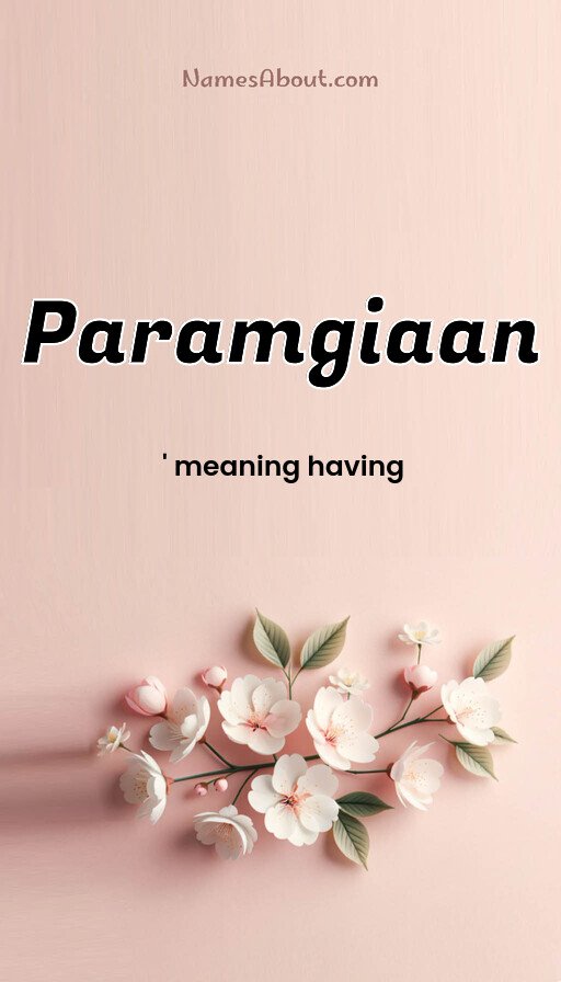 Meaning of Paramgiaan