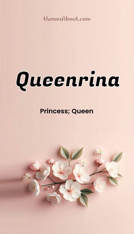 Meaning of Queenrina