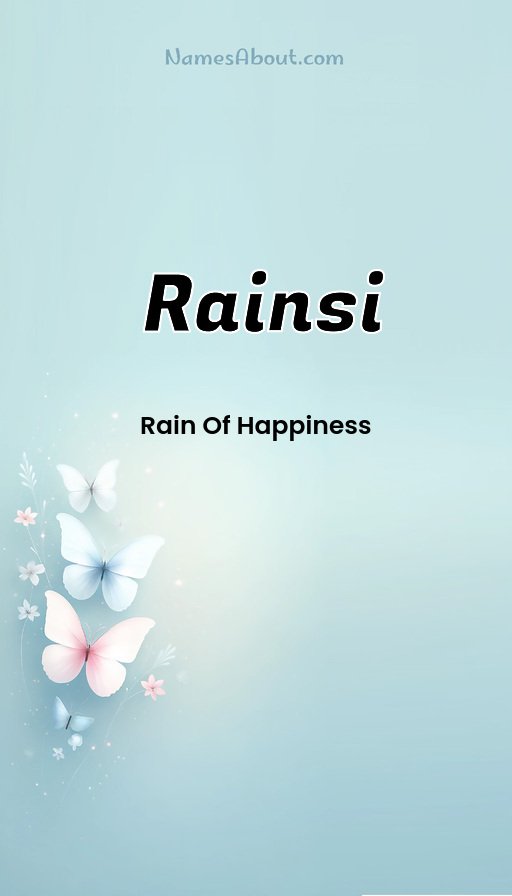 Meaning of Rainsi