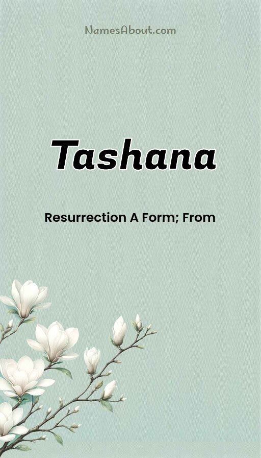 Meaning of Tashana