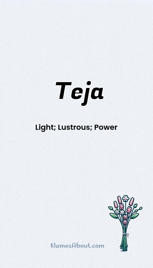 Meaning of Teja