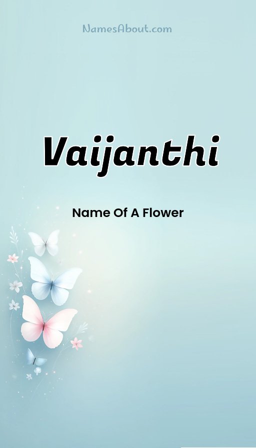 Meaning of Vaijanthi