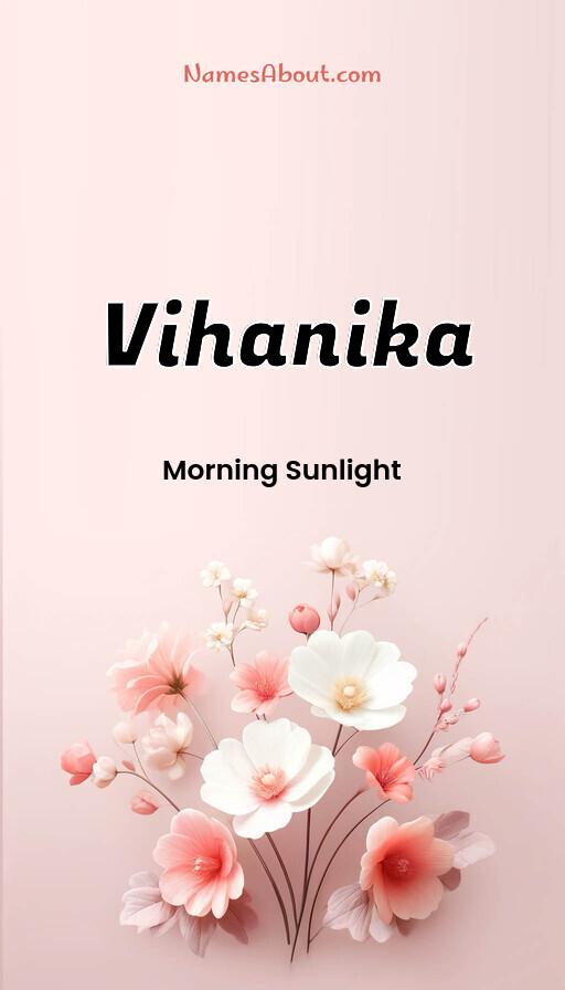 Vihanika name and meaning