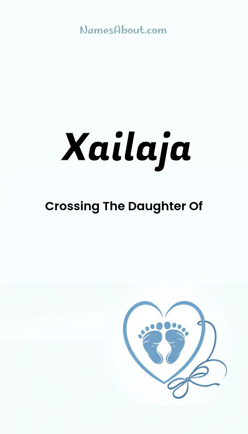 Meaning of Xailaja