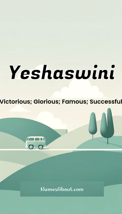 Meaning of Yeshaswini