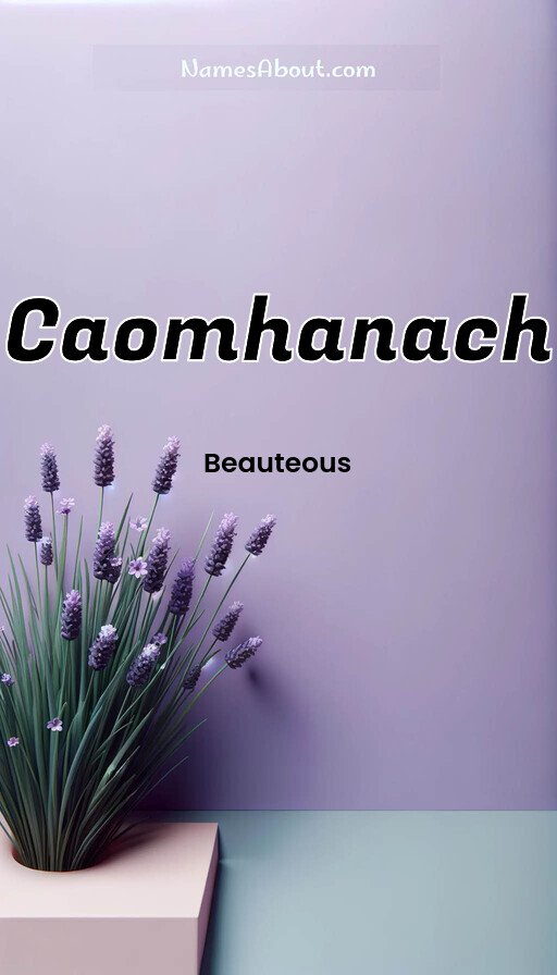 Meaning of Caomhanach