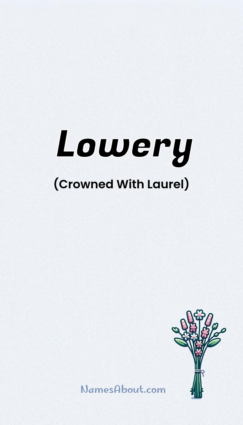 Lowery name and meaning