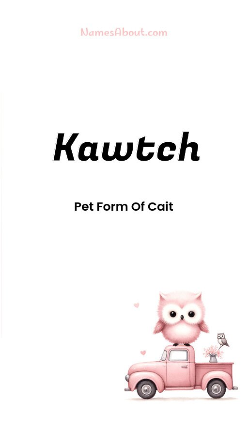 Meaning of Kawtch