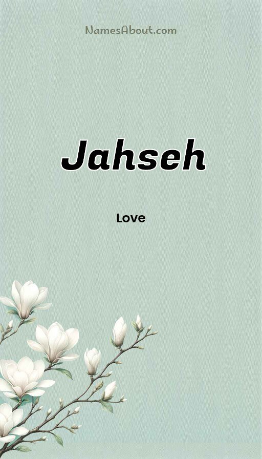 Meaning of Jahseh