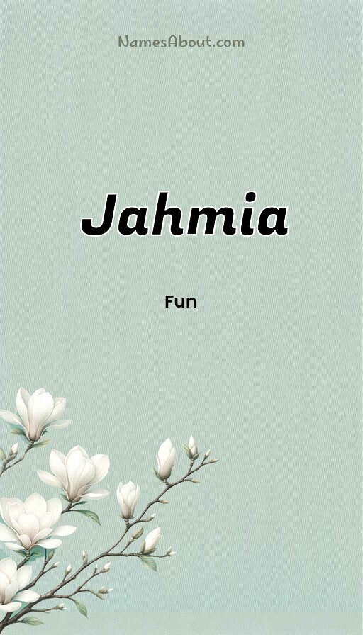Meaning of Jahmia