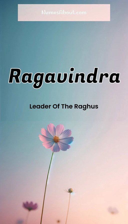 Meaning of Ragavindra