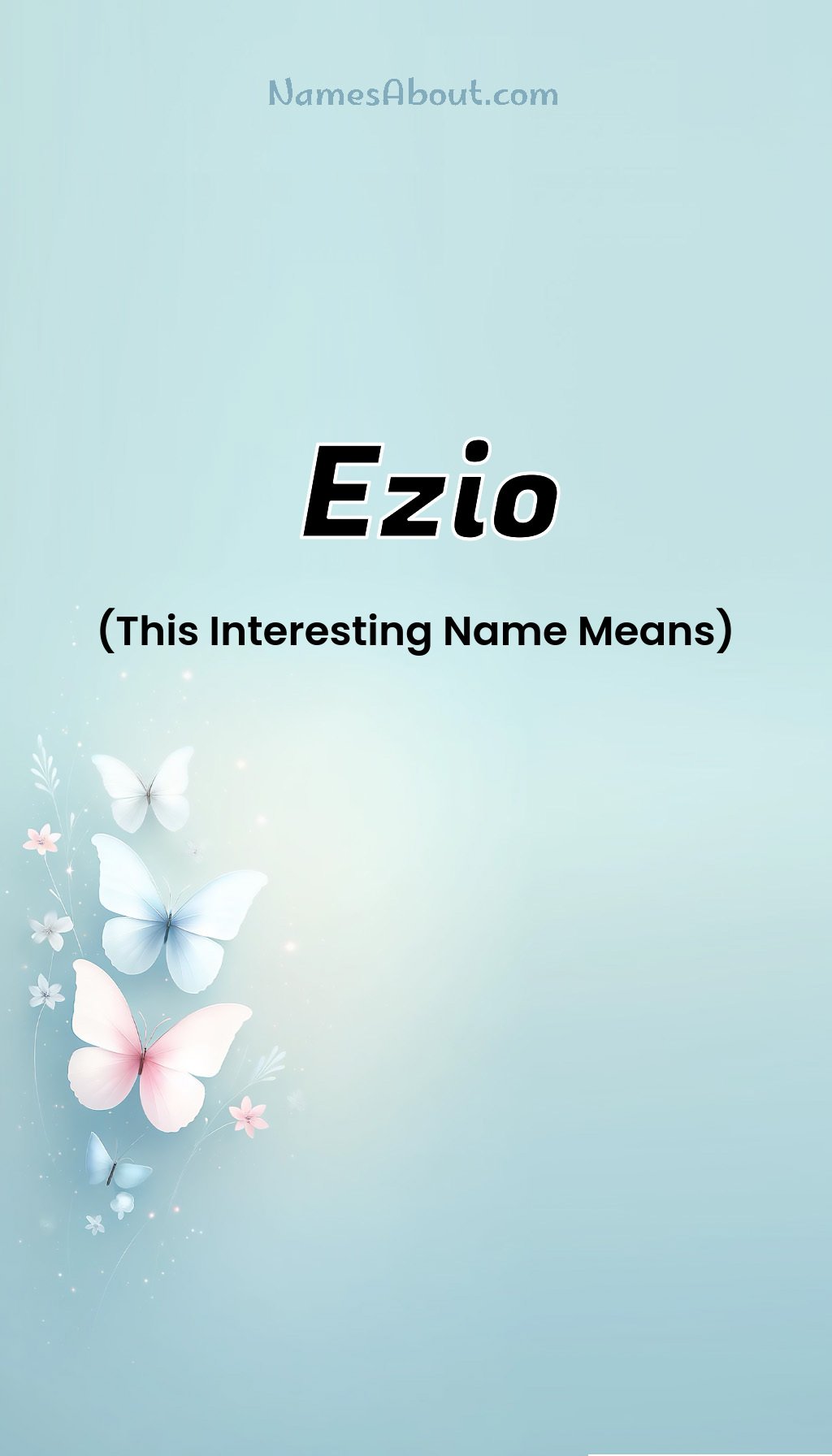 Ezio name and meaning