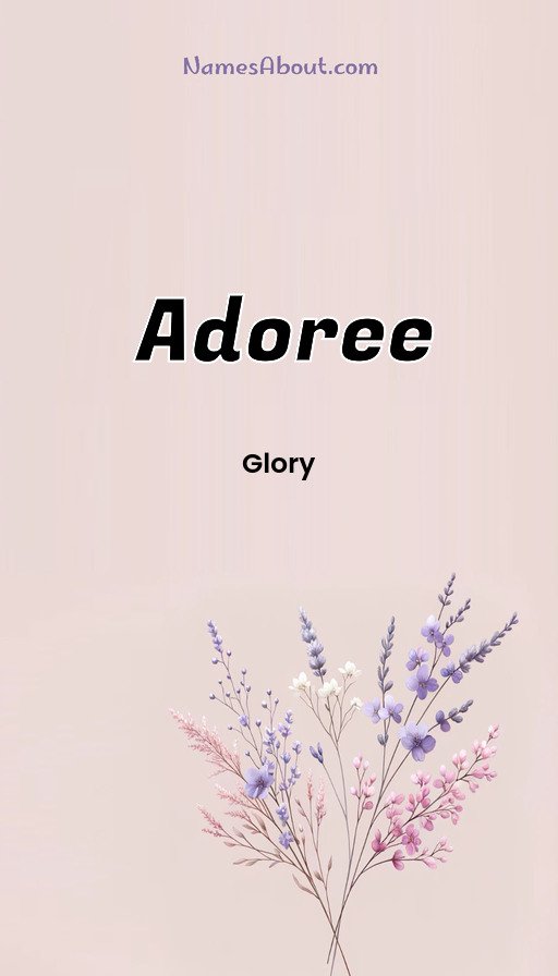 Meaning of Adoree