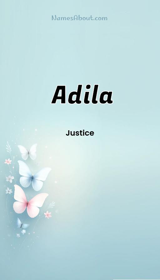 Adila name and meaning