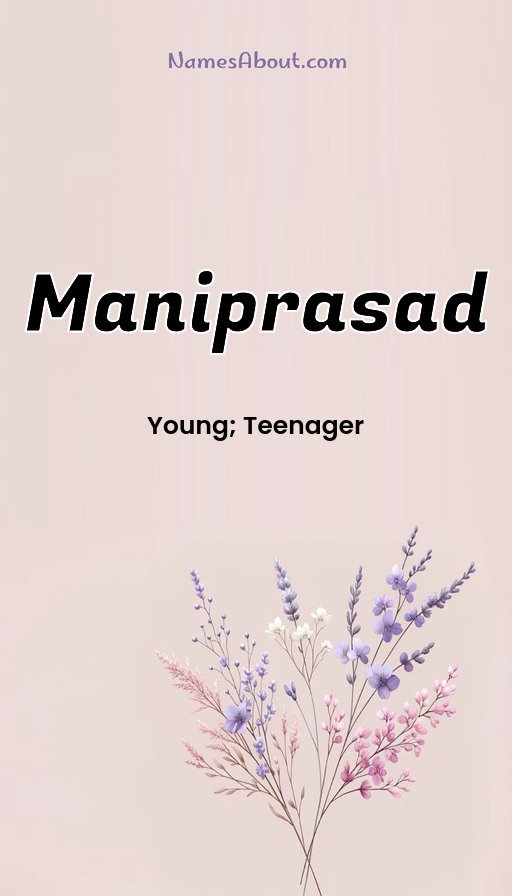 Meaning of Maniprasad
