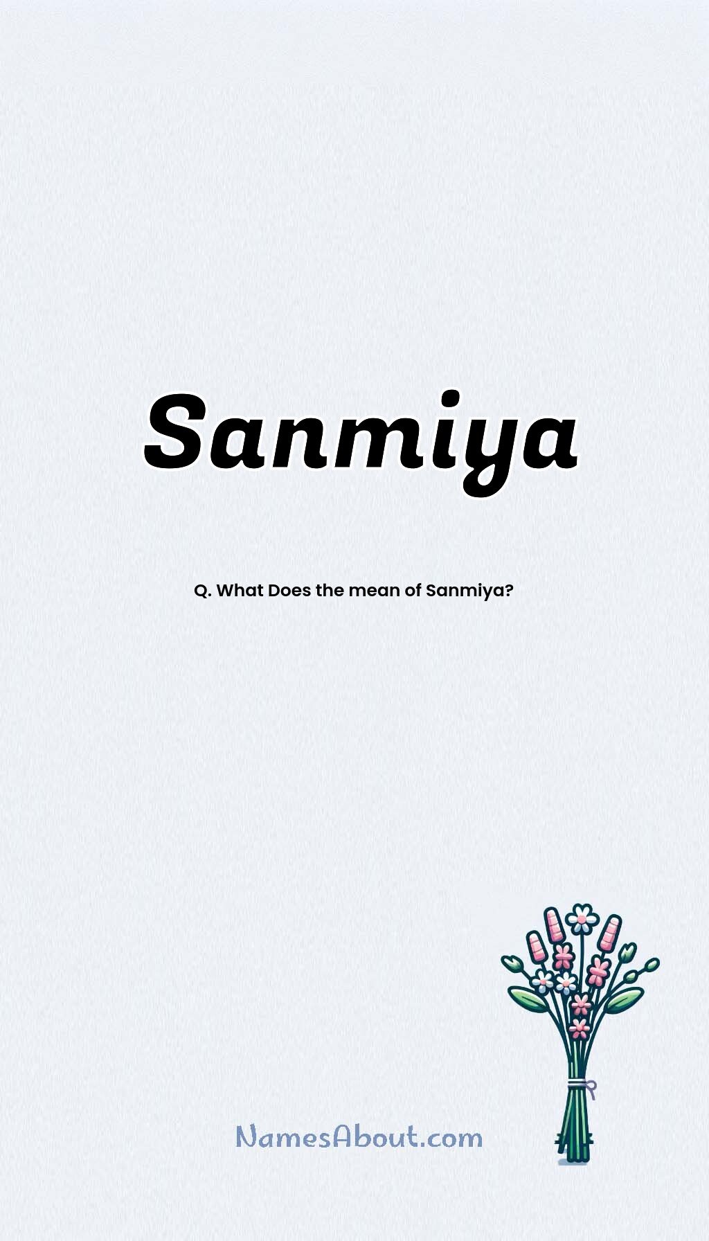 Sanmiya name and meaning