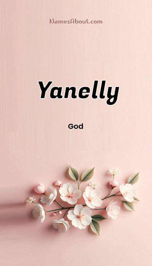 Meaning of Yanelly