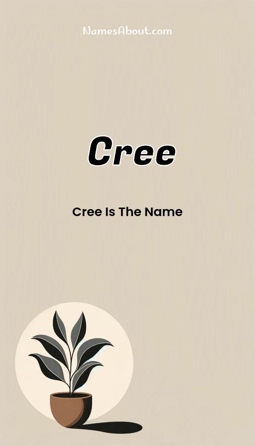 Cree name and meaning