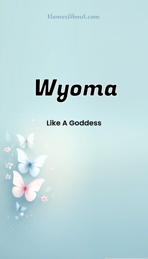 Meaning of Wyoma