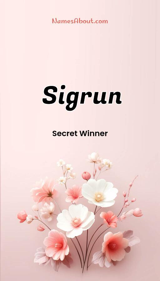 Sigrun name meaning, Meaning of Sigrun, Sigrun name origin, Sigrun name personality, Sigrun name numerology, Sigrun name significance, Sigrun name lucky number, Sigrun name traits, Popularity of Sigrun name, Spiritual meaning of Sigrun, Unique name Sigrun meaning