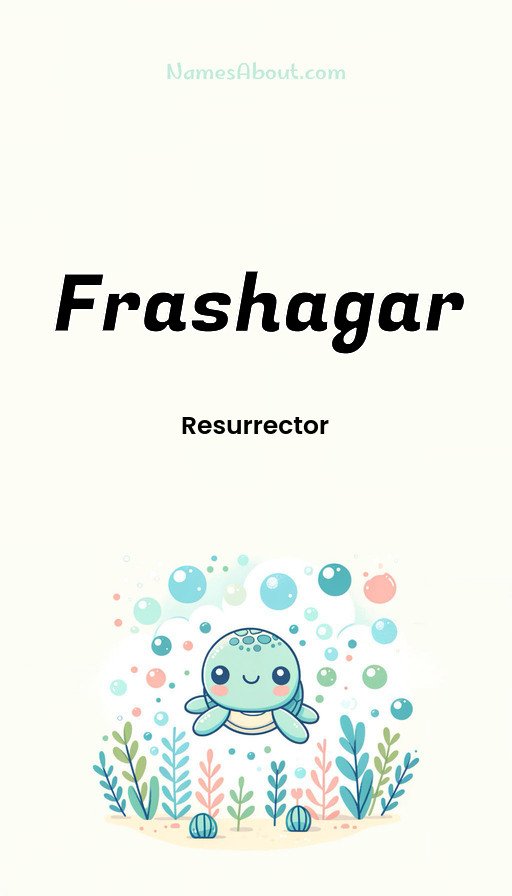 Meaning of Frashagar