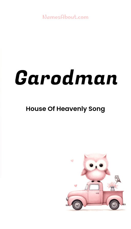 Meaning of Garodman