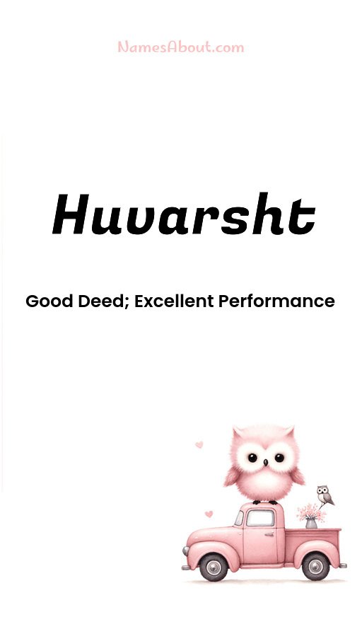 Meaning of Huvarsht