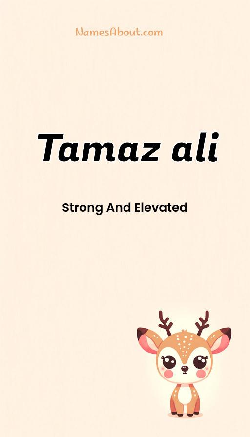 Tamaz ali name and meaning