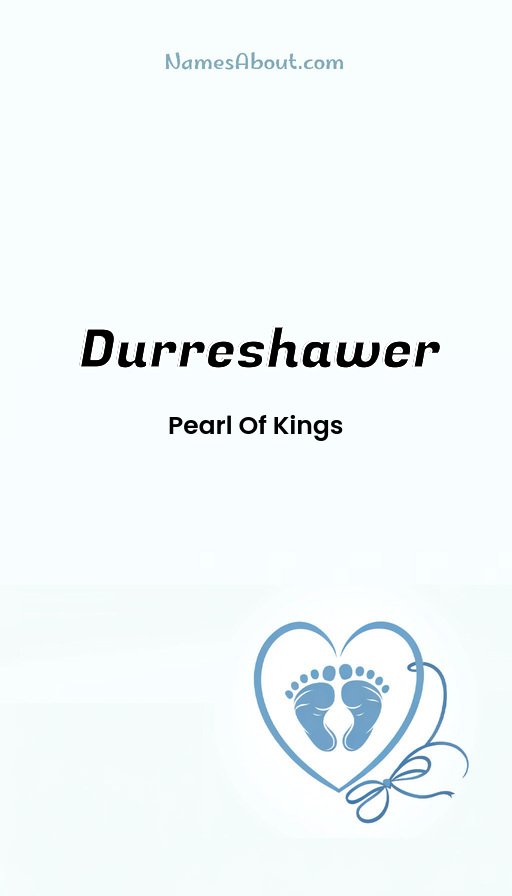 Meaning of Durreshawer