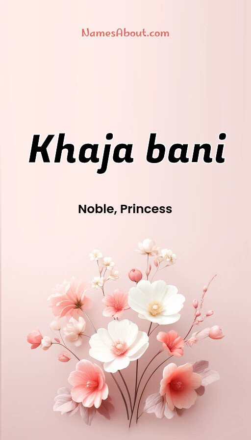 Meaning of Khaja bani