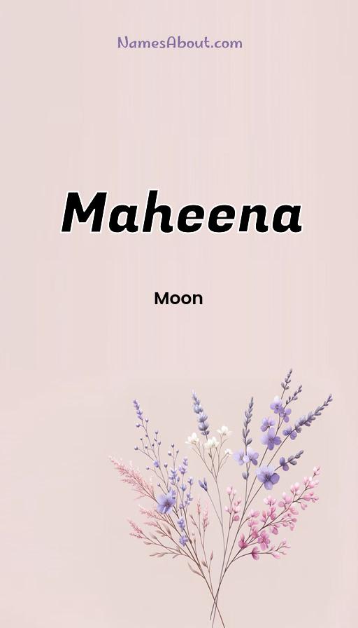 Maheena name and meaning