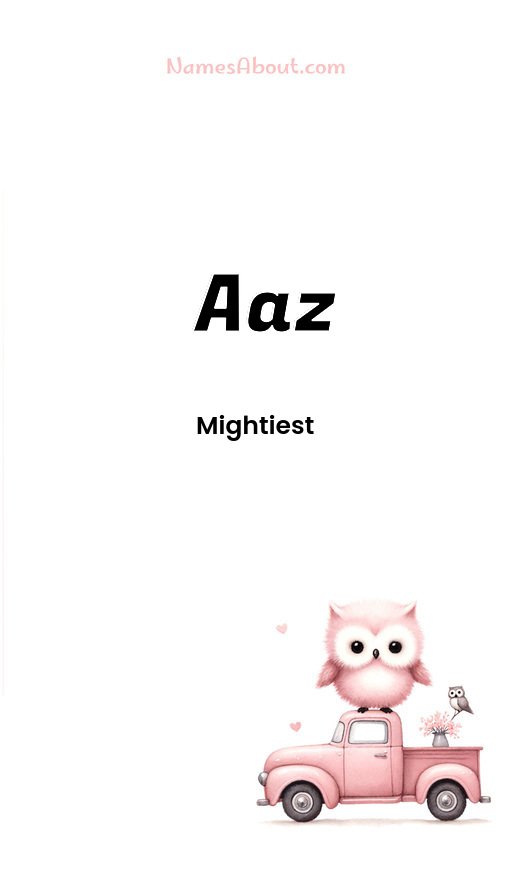 Meaning of Aaz