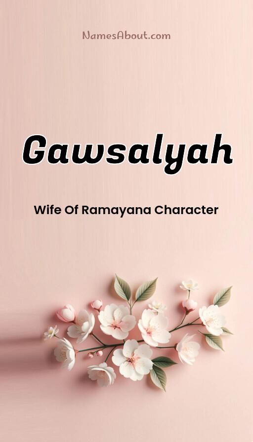 Gawsalyah name and meaning