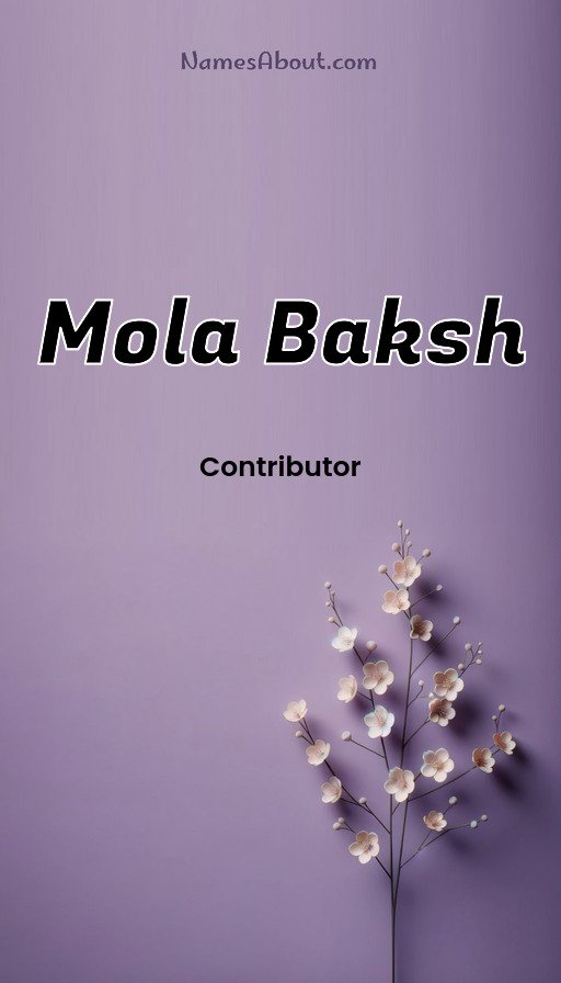 Meaning of Mola Baksh