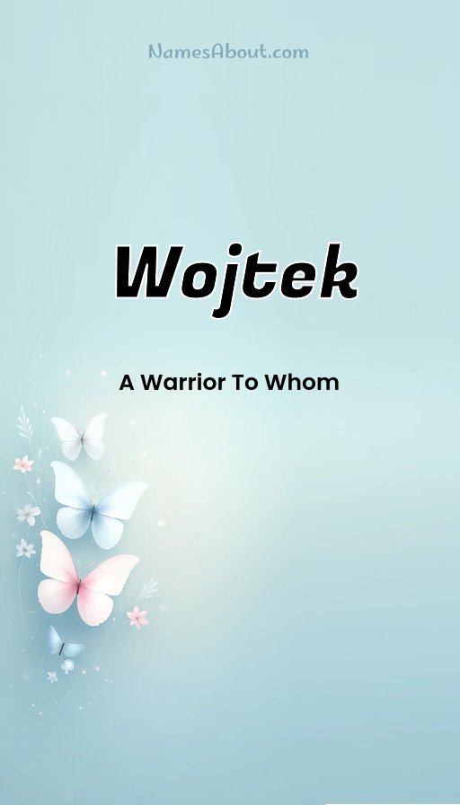 Meaning of Wojtek