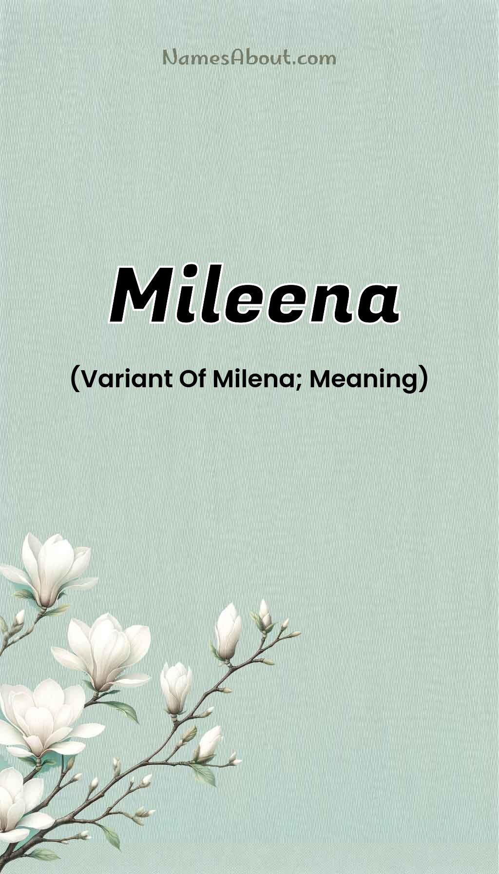 Mileena name and meaning