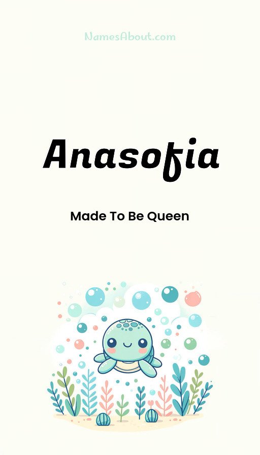 Meaning of Anasofia