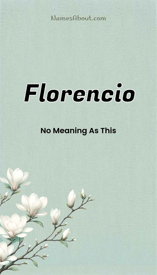 Meaning of Florencio