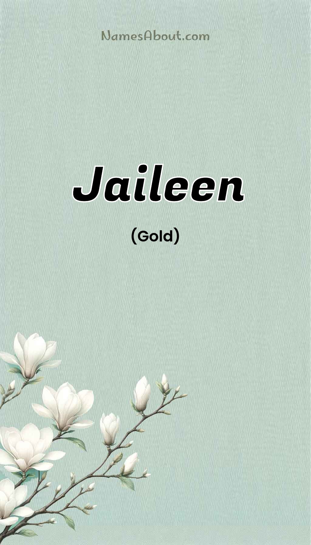 Jaileen name and meaning