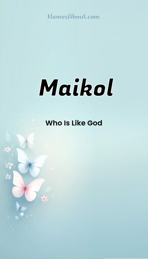 Meaning of Maikol