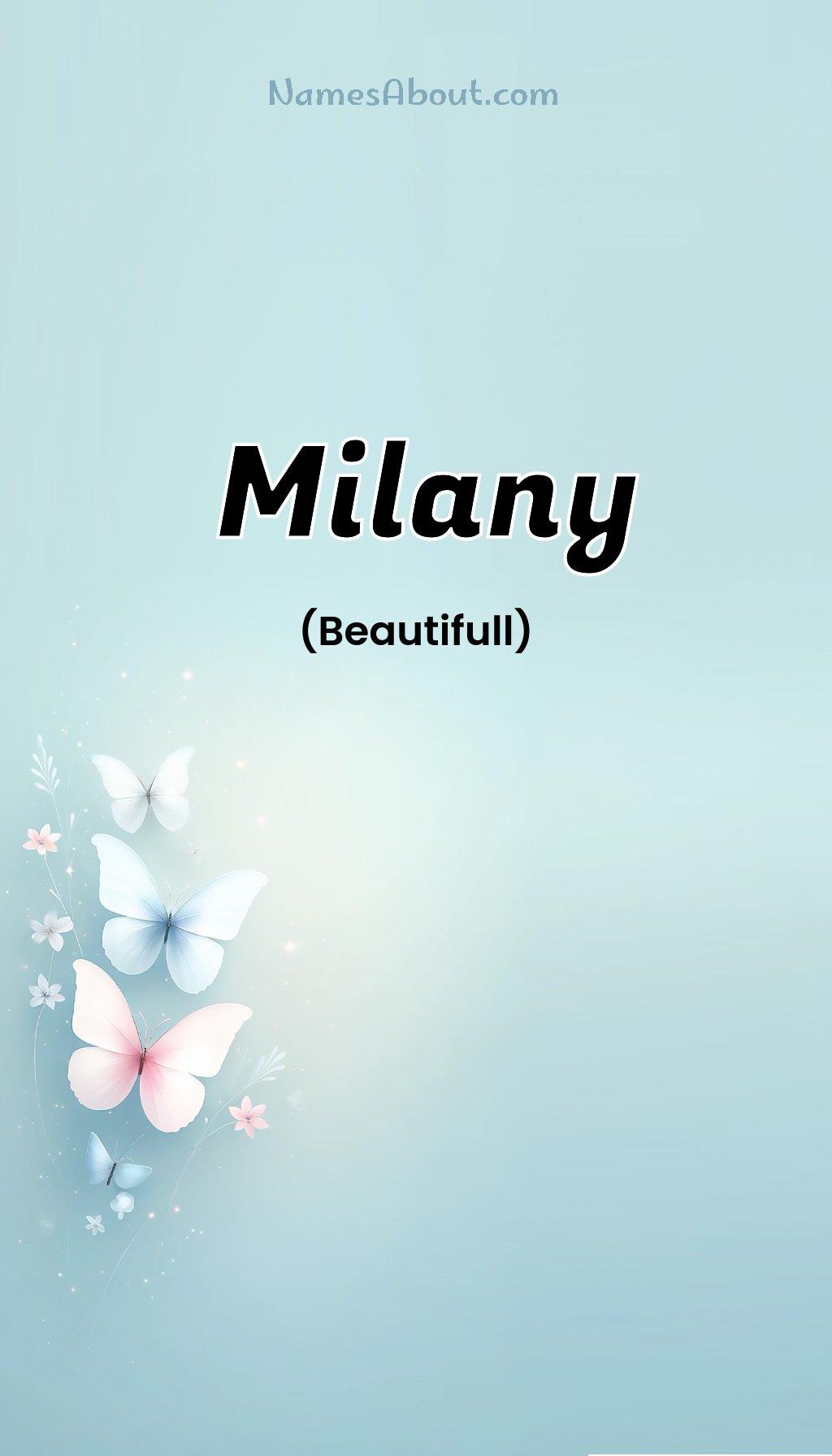 Milany name and meaning