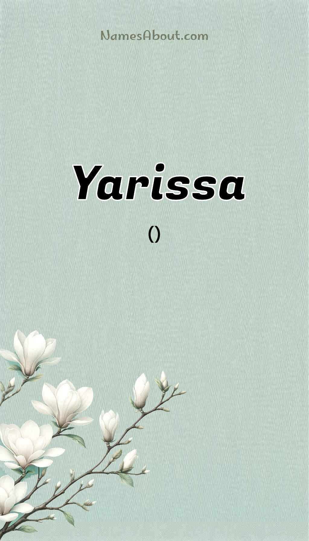 Yarissa name and meaning