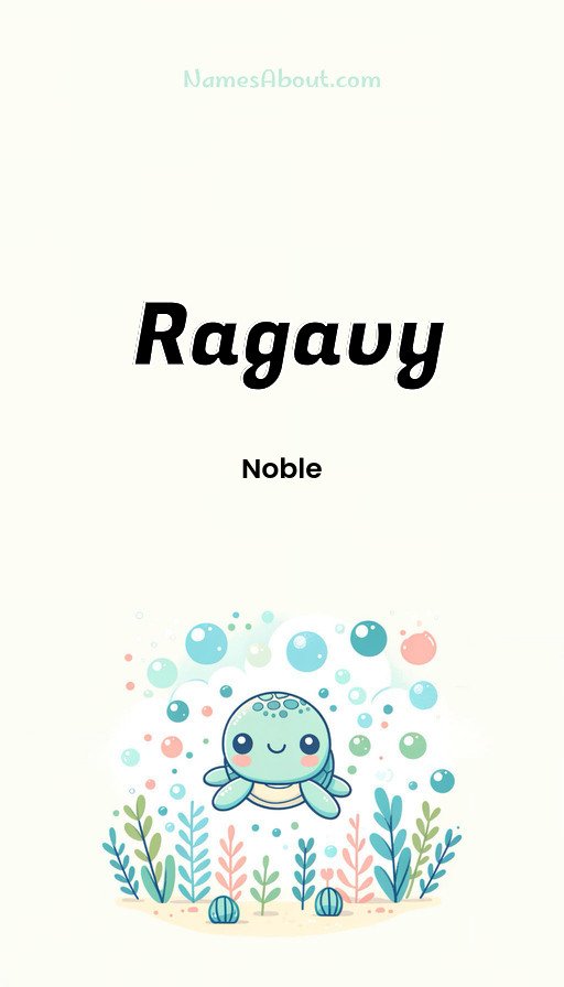 Meaning of Ragavy