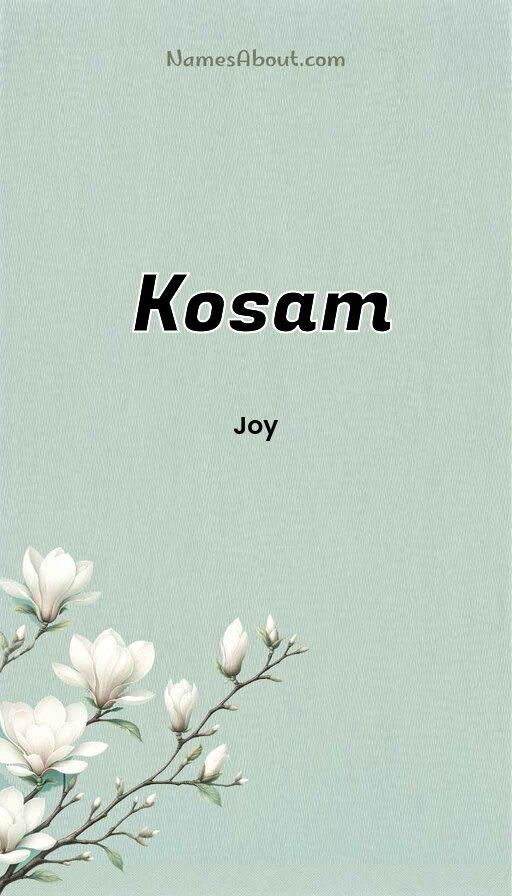 Kosam name and meaning