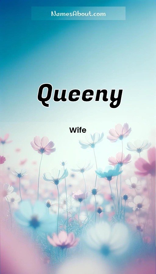 Meaning of Queeny