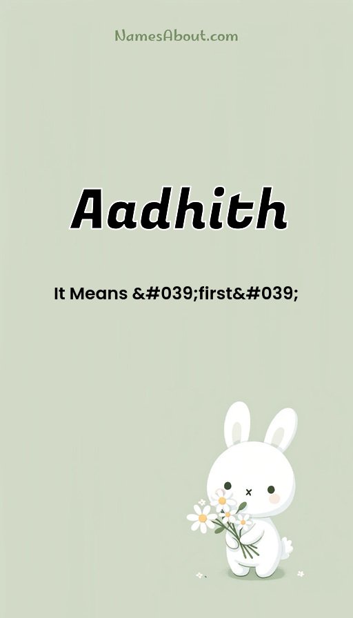 Meaning of Aadhith