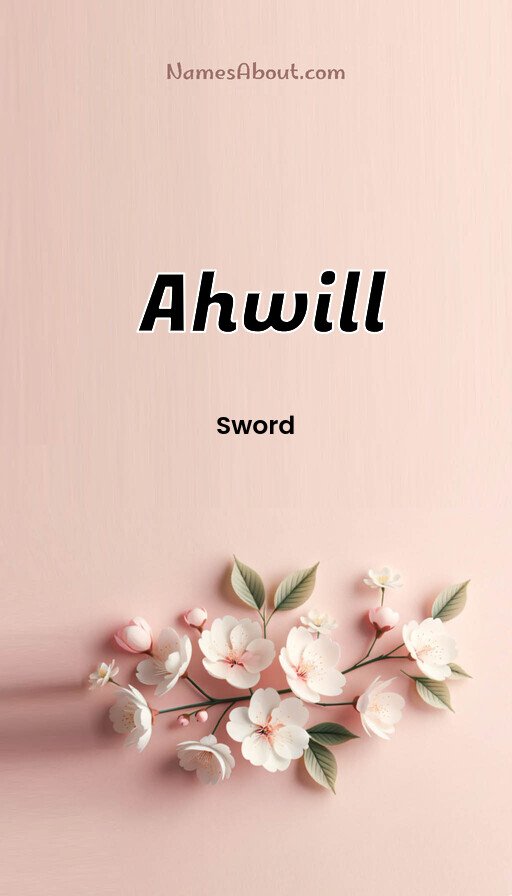 Meaning of Ahwill