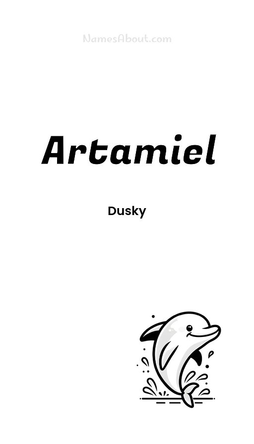 Meaning of Artamiel