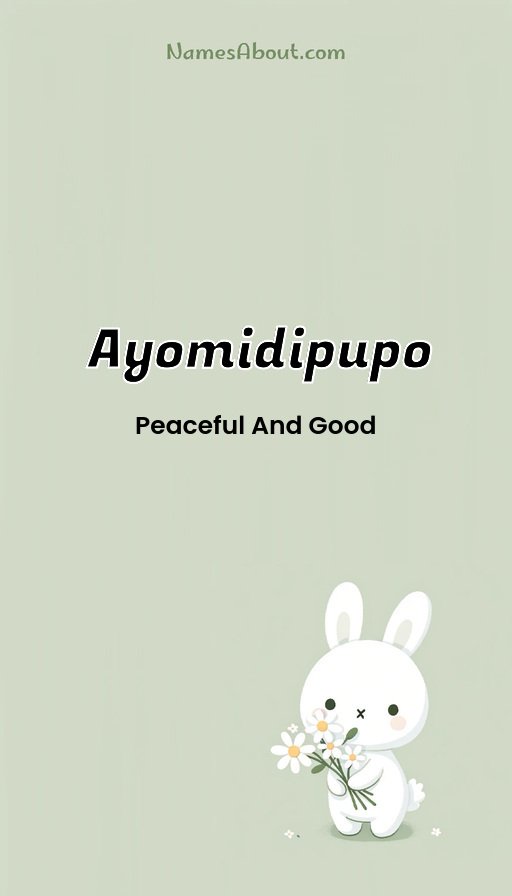 Meaning of Ayomidipupo